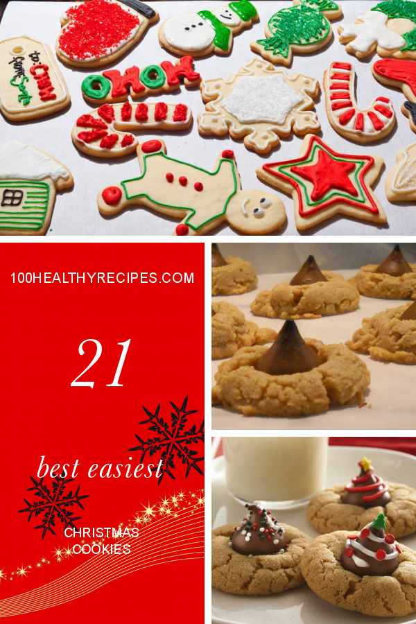 21 Best Easiest Christmas Cookies – Best Diet and Healthy Recipes Ever